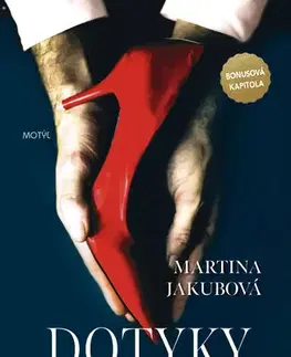 Erotická beletria Dotyky vášne - Martina Jakubová