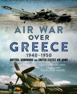 História Air War Over Greece 1940–1950 - Victor Flintham