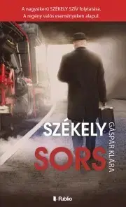 Svetová beletria Székely sors - Klára Gáspár