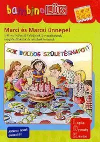 Pre deti a mládež - ostatné Marci és Marcsi ünnepel