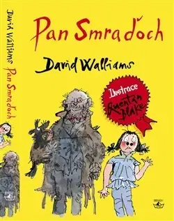 Pre deti a mládež - ostatné Pan Smraďoch - David Walliams,Veronika Volhejnová
