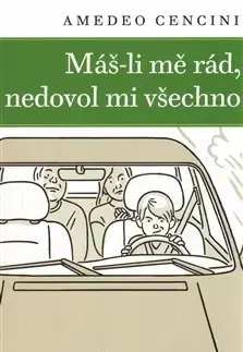 Výchova, cvičenie a hry s deťmi Máš-li mě rád, nedovol mi všechno - Cencini Amedeo