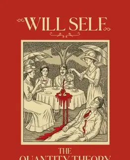 Beletria The Quantity Theory of Morality - Will Self