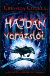 Dobrodružstvo, napätie, western Hajdan varázslói 1. - Cressida Cowell