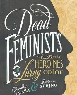 Zdravie, životný štýl - ostatné Dead Feminists - Chandler O'Leary