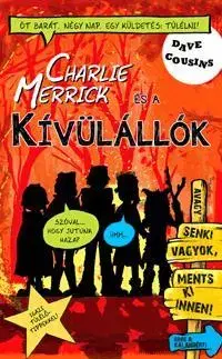 Dobrodružstvo, napätie, western Charlie Merrick és a kívülállók - Dave Cousins