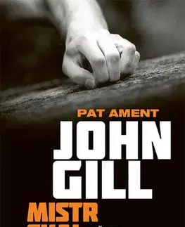 Šport John Gill: Mistr skal - Pat Ament