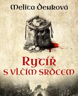 Sci-fi a fantasy Rytíř s vlčím srdcem - Melita Denková