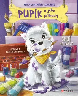 Rozprávky Pupík a jeho příhody: Chuť na barvy - Aniela Cholewińska-Szkoliková