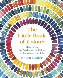 Psychológia, etika The Little Book of Colour - Karen Haller