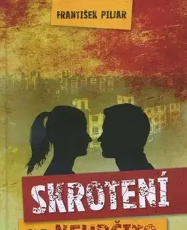Slovenská beletria Skrotení na neurčito - František Piljar