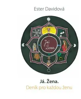 Duchovný rozvoj Já. Žena. - Ester Davidová