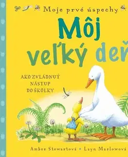 Rozprávky pre malé deti Môj veľký deň - Amber Stewartová,Layn Marlowová