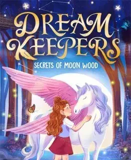Fantasy, upíri Dream Keepers 2: Secrets of Moon Wood - Rebecca Lewis-Oakesová,Anastasiya Kanavaliuk