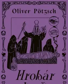 Detektívky, trilery, horory Hrobár a dievčina - Oliver Pötzsch,Martina Šturcelová
