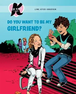 Pre deti a mládež Saga Egmont K for Kara 2 - Do You Want to be My Girlfriend? (EN)