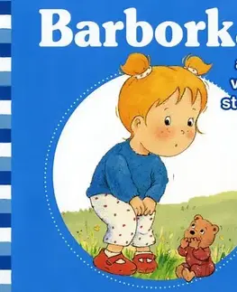 Rozprávky pre malé deti Barborka a jej veľké starosti - Nancy Delvaux,De Pétigny Aline