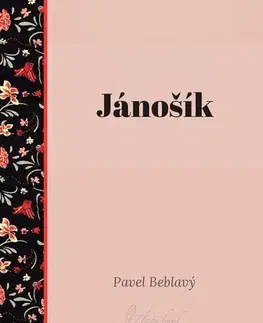 Slovenská beletria Jánošík - Pavel Beblavý