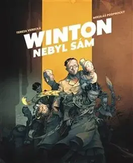 Komiksy Winton nebyl sám - Mikuláš Podprocký,Tereza Verecká