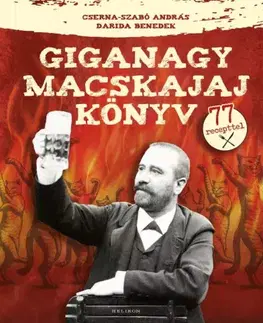 Nápoje - ostatné Giganagy macskajajkönyv - András Cserna-Szabó,Benedek Darida