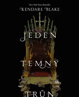 Fantasy, upíri Jeden temný trůn, 2. vydání - Blake Kendare,Alžběta Kalinová