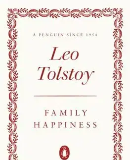 Svetová beletria Family Happiness - Leo Tolstoy