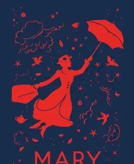 Dobrodružstvo, napätie, western Mary Poppins - P. L. Travers