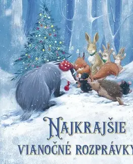 Rozprávky Najkrajšie vianočné rozprávky - Paul Bright,Gillian Lobel,Elizabeth Baguley,Tim Warnes,Jane Chapman,Lucia Nižníková-Kollárová