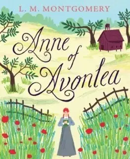 Pre dievčatá Anne of Avonlea - Lucy Maud Montgomery