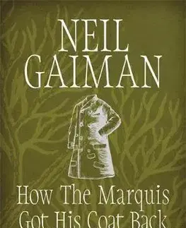 Cudzojazyčná literatúra How the Marquis Got His Coat Back - Neil Gaiman