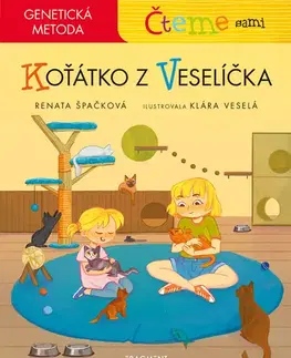 Rozprávky Čteme sami – genetická metoda - Koťátko z Veselíčka - Renata Špačková