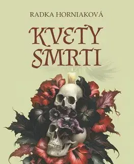 Novely, poviedky, antológie Kvety smrti - Radka Horniaková