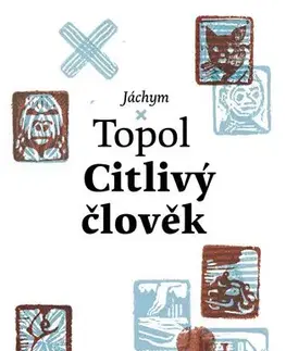 Česká beletria Citlivý člověk - Jáchym Topol