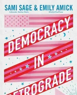 Politológia Democracy in Retrograde - Sami Sage,Emily Amick