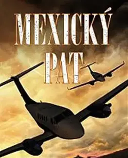 Detektívky, trilery, horory Mexický pat - David Rollins