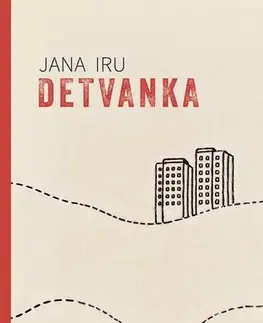 Slovenská beletria Detvanka - Jana Iru