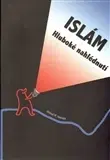 Ezoterika - ostatné Islám – hluboké nahlédnutí - Ahmad Hemaya