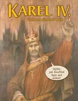Humor a satira Karel IV. Cesta na císařský trůn - Hana Jinderlová,Michaela Trnková