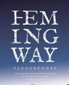 Svetová beletria Vándorünnep - Ernest Hemingway