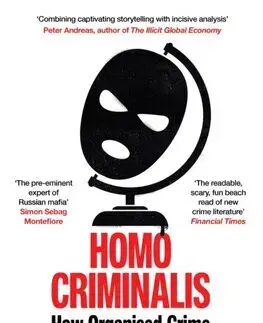 Fejtóny, rozhovory, reportáže Homo Criminalis - Mark Galeotti