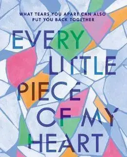 V cudzom jazyku Every Little Piece of My Heart - Non Pratt