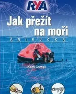 Odborná a náučná literatúra - ostatné Jak přežít na moři - Keith Colwell