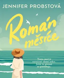 Romantická beletria Román měsíce - Jennifer Probstová