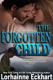 Romantická beletria The Forgotten Child (The Friessen Legacy) - Eckhart Lorhainne
