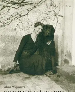 Biografie - ostatné Sidonie Nádherná - Alena Wagnerová