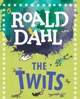 V cudzom jazyku The Twits - The Plays - Roald Dahl