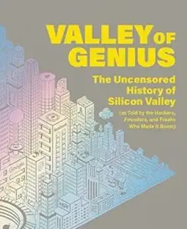 Biznis a kariéra Valley of Genius - Adam Fisher
