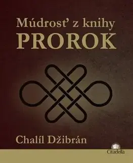 Svetová beletria Múdrosť z knihy Prorok - Chalíl Džibrán