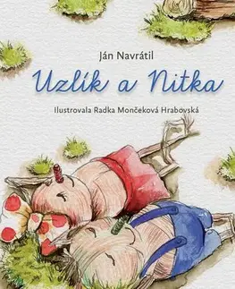 Rozprávky Uzlík a Nitka - Ján Navrátil