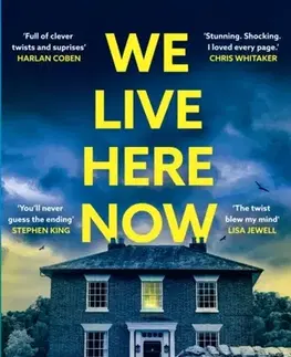 Detektívky, trilery, horory We Live Here Now - Sarah Pinborough